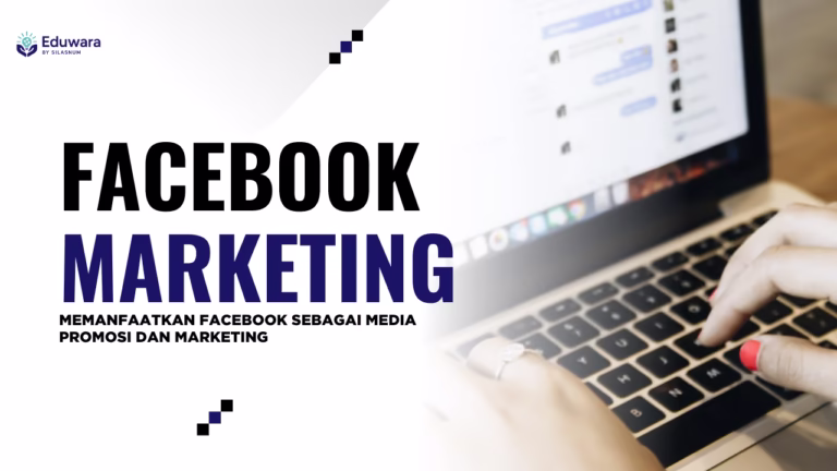 Digital Marketing: Facebook Marketing